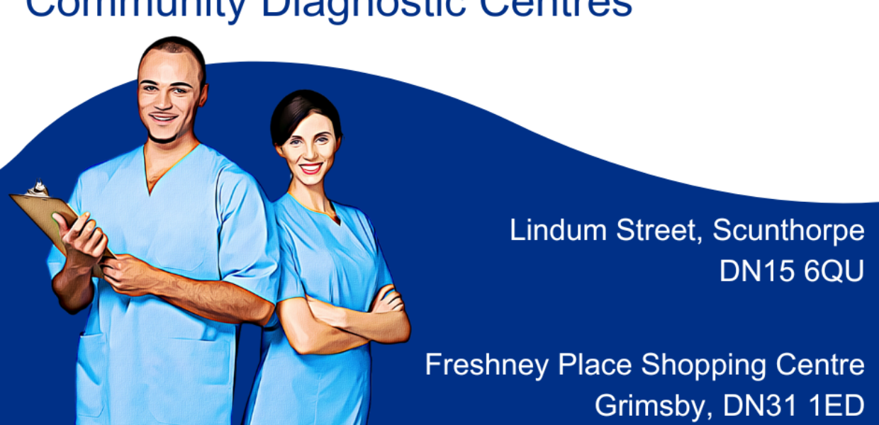 Community Diagnostic Centres opening: Two clinicians in scrubs pose against a wave of dark blue over white. Text reads "Opening soon. Community Diagnostic Centres. Lindum Street, Scunthorpe, DN15 6QU and Freshney Place Shopping Centre, Grimsby, DN31 1ED"
