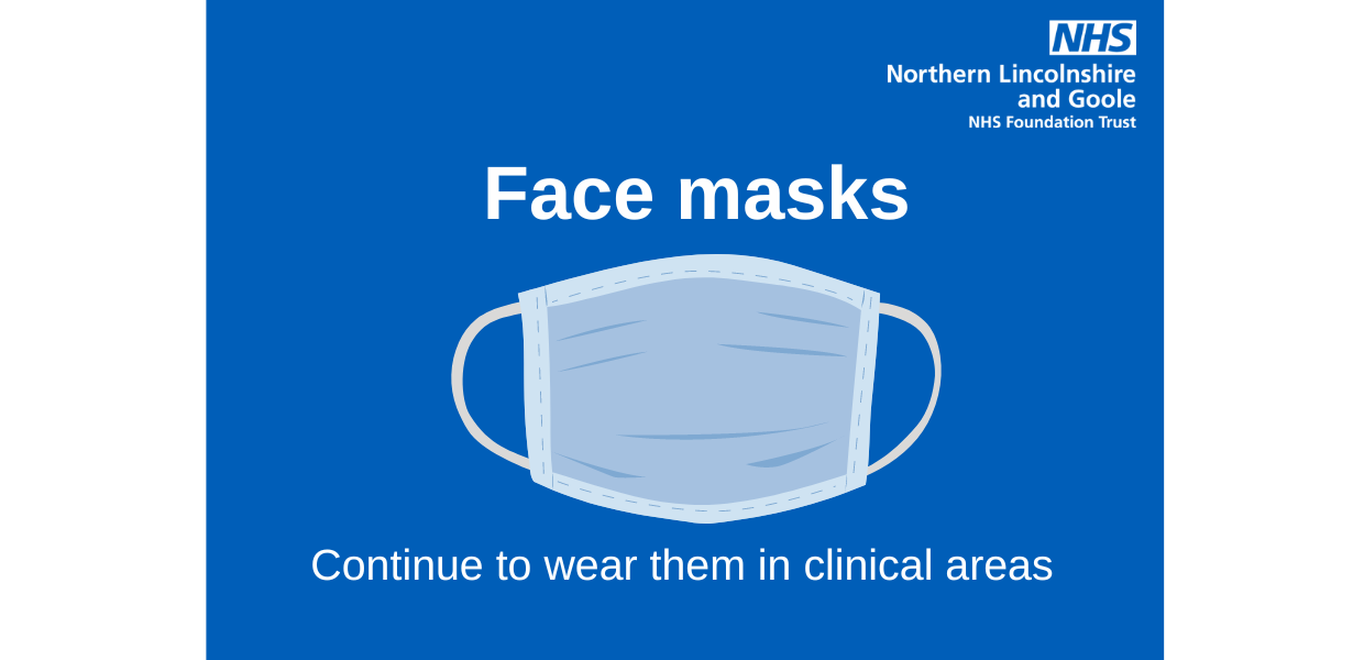 A blue graphic showing a face mask with the words face mask, continue to wear them in clinical areas